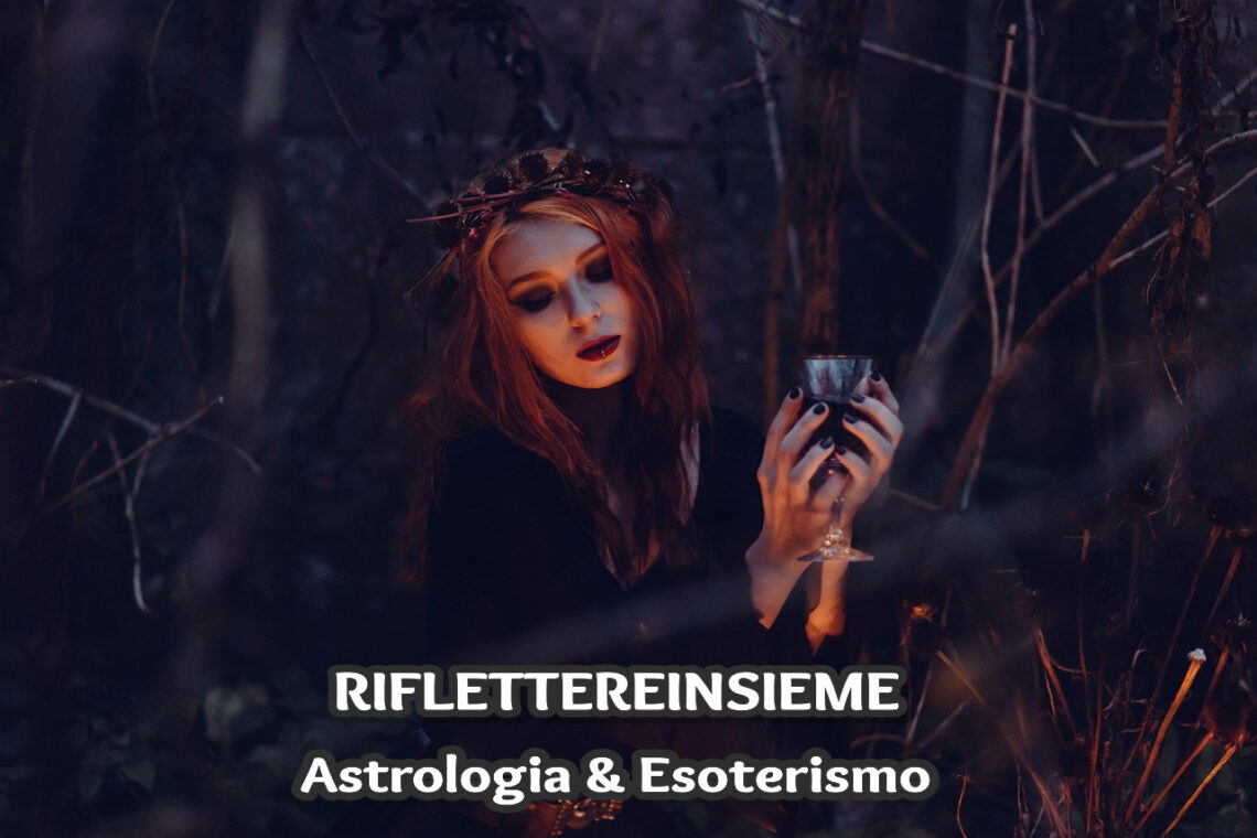 RIFLETTEREINSIEME ASTROLOGIA & ESOTERISMO 1°GRATIS